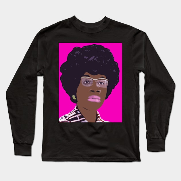 shirley chisholm Long Sleeve T-Shirt by oryan80